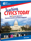 Teaching Civics Today: The iCivics Approach to Classroom Innovation and Student Engagement ebook