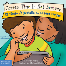 Screen Time Is Not Forever / El tiempo de pantalla no es para siempre ebook (Boardbook)