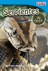 Serpientes de cerca (Snakes Up Close)
