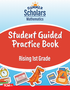 Summer Scholars: Mathematics: Rising 1st Grade: Student Guided Practice Book
