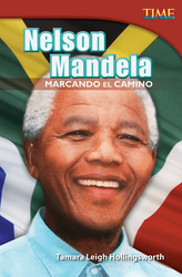 Nelson Mandela: Marcando el camino