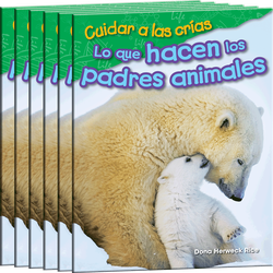 Cuidar a las crías: Lo que hacen los padres animales Guided Reading 6-Pack