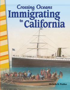 Crossing Oceans: Immigrating to California