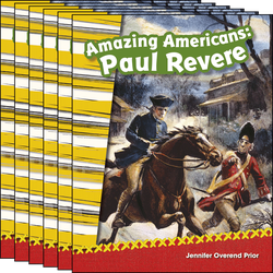 Amazing Americans: Paul Revere Guided Reading 6-Pack