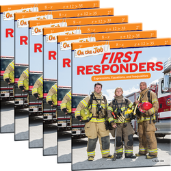 On the Job: First Responders: Expressions, Equations, and Inequalities 6-Pack