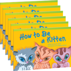 How to Be a Kitten Guided Reading 6-Pack