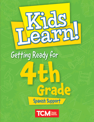 Kids Learn! Getting Ready for 4th Grade (Spanish Support)