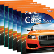 Zoom! How Cars Move Guided Reading 6-Pack