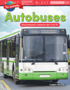 Tu mundo: Autobuses: Descomponer números del 11 al 19 (Your World: Buses: De...)