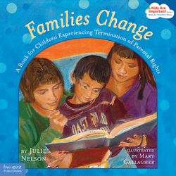Families Change: A Book for Children Experiencing Termination of Parental Rights ebook