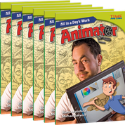 All in a Day's Work: Animator Guided Reading 6-Pack