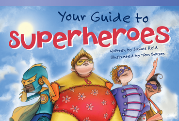 Your Guide to Superheroes