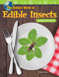 The Hidden World of Edible Insects: Comparing Fractions ebook