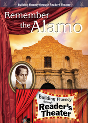 Remember the Alamo: Reader's Theater Script & Fluency Lesson