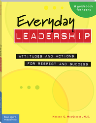 Everyday Leadership: Attitudes and Actions for Respect and Success ebook