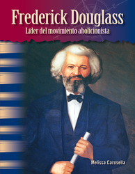 Frederick Douglass: Líder del movimiento abolicionista ebook