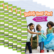 Doing Your Part: Serving Your Community Guided Reading 6-Pack