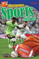 No Way! Spectacular Sports Stories