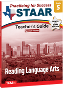 Practicing for Success: STAAR Reading Language Arts Grade 5 Teacher's Guide (Spanish Version)