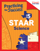 TIME For Kids: Practicing for Success: STAAR Science: Grade 5
