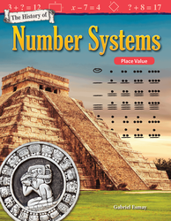 The History of Number Systems: Place Value