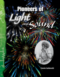 Pioneers of Light and Sound