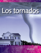 Los tornados (Tornadoes) (Spanish Version)