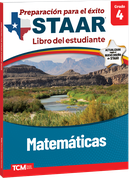 Preparación para el éxito: STAAR Matemáticas Grado 4 Libro del estudiante