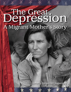 The Great Depression: A Migrant Mother's Story