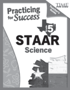 TIME For Kids: Practicing for Success: STAAR Science: Grade 5 Teacher's Guide